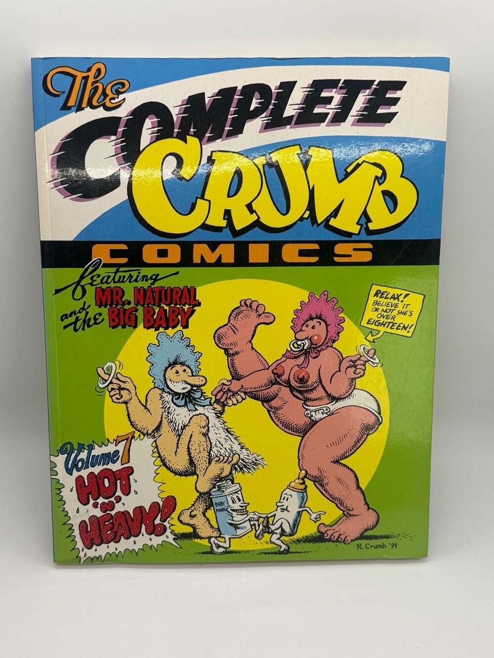 The Complete Crumb Comics Vol. 7: Hot 'n' Heavy by Robert Crumb